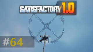 Satisfactory 🌍 Wir produzieren Stahl 64 [upl. by Nojel]