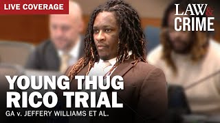 LIVE Young Thug YSL RICO Trial — GA v Jeffery Williams et al — Day 140 [upl. by Jonina564]