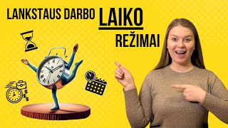 Lankstaus darbo laiko režimai [upl. by Heiskell582]