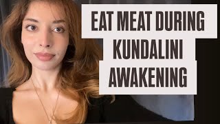 Eating meat during kundalini awakening [upl. by Divadnoj788]