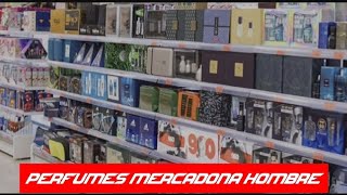 PERFUMES MERCADONA HOMBRE 2024 mercadona clonesdeperfumes equivalenciadearoma [upl. by Arty]