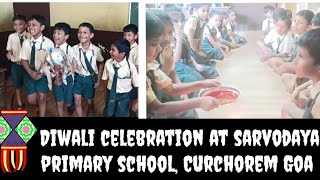 DIWALI CELEBRATION AT SARVODAYA PRIMARY SCHOOL CURCHOREM [upl. by Oilalue100]