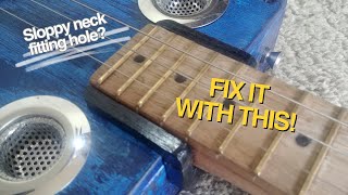 Fixing Cigar Box Guitar Sloppy Fitting Hole for Your Neck cigarboxguitar [upl. by Leanard]