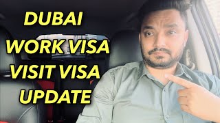 Dubai Work Visa Update  Dubai Visit Visa Update  UAE visit visa update [upl. by Froehlich448]