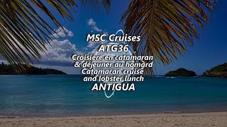 MSC Cruises MSC Croisères  ATG36  Catamaran amp Lobster  Catamaran amp Homard  Jan 2020  Antigua [upl. by Gaye]