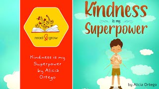 Kindness is my Superpower l ReadAloud Story for Kids on the Power of Being Kind [upl. by Epuladaug145]