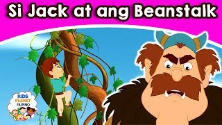 Si Jack at ang Beanstalk  Kwentong Pambata  Mga kwentong pambata tagalog na may aral 2018 [upl. by Eiryt482]