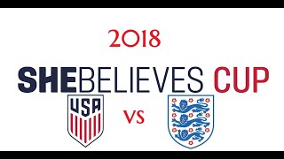 SheBelieves Cup 2018 USA vs England 070318 [upl. by Siravart]