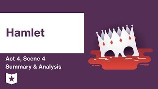 Hamlet by William Shakespeare  Act 4 Scene 4 Summary amp Analysis [upl. by Husain]