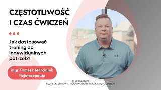 Częstotliwość i czas ćwiczeń u pacjentów z chorobą von Willebranda  fizjoterapeuta Tomasz Marciniak [upl. by Eoz]