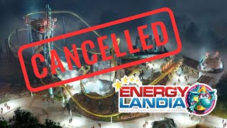 Energylandias TILT COASTER Has Been CANCELLED [upl. by Middendorf]