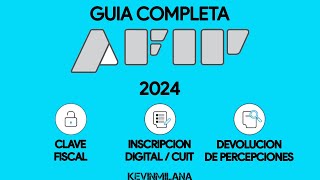 GUIA COMPLETA DEVOLUCION DE PERCEPCIONES AFIP 2024 Clave Fiscal CUIT Y Pagos [upl. by Milda816]