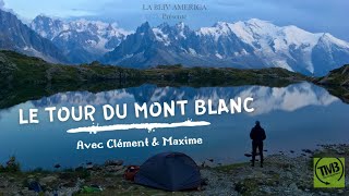 LE TOUR DU MONT BLANC [upl. by Tnemelc]