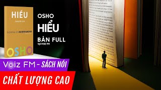 Sách nói Hiểu  Osho  Voiz FM [upl. by Issie]