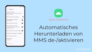 Automatisches Herunterladen von MMS deaktivieren oder aktivieren Android 15 [upl. by Ielak]