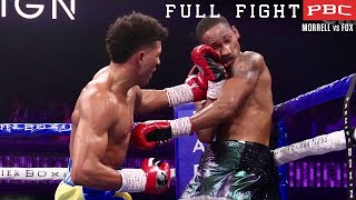 Morrell vs Fox FULL FIGHT December 18 2021  PBC on FOX [upl. by Ydnys]