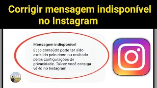 Como corrigir o problema de mensagem indisponível no Instagram [upl. by Vtehsta957]