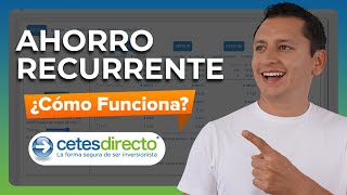 AHORRO RECURRENTE Cetes Directo [upl. by Aneek]