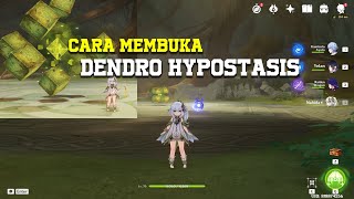 Cara Membuka Bos Dendro Hypostasis  Genshin Impact [upl. by Karlik]