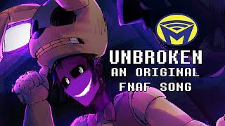 UNBROKEN  Five Nights At Freddys FNAF Original Song  by Man on the Internet ft Alex Beckham [upl. by Aivekal]