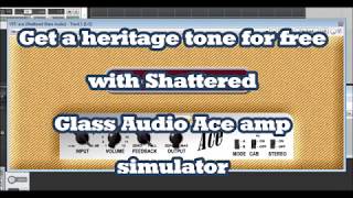 High quality free VST Shattered Glass Audio Ace heritage tweed amp sim  Fender 57 [upl. by Saks]