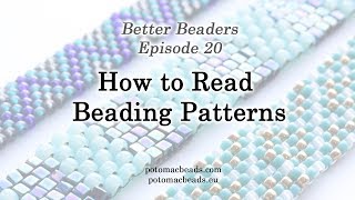 Better Beader Episode 20  How to Read Beading Patterns [upl. by Hanid]