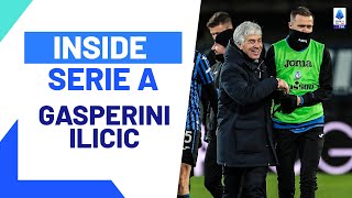 Gasperini and Ilicic A Special Bond  Inside Serie A  Serie A 202324 [upl. by Jepson986]