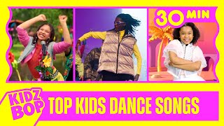 KIDZ BOP Kids  Top Kids Dance Songs 30 Minutes [upl. by Atews700]