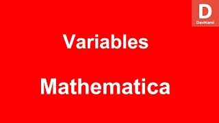 Mathematica Variables [upl. by Srevart141]