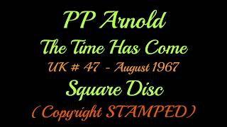 The Time Has Come  PP Arnold UK  47  August 1967 Video Stamped SHQ Audio [upl. by Kcirdle]