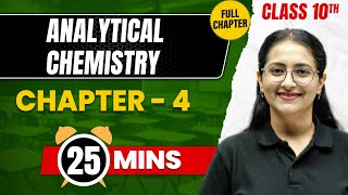 ANALYTICAL CHEMISTRY in 25 Min  Complete Chapter Mind Map  Class10 ICSE CHEMISTRY [upl. by Ednew]