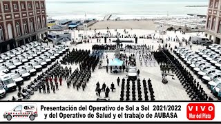 VIVO  Presentación del Operativo de Sol a Sol 20212022 [upl. by Adnomal]