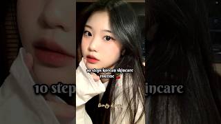 10 steps Korean skincare routine 🍒 skincareglowupkoreanskincare koreanskincareroutine asthetic [upl. by Anehta35]