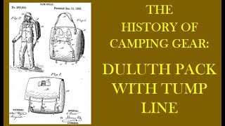 History of Camping Gear Duluth Pack With Tumpline [upl. by Zoellick]