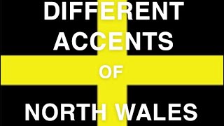 Different Accents of North Wales [upl. by Lowenstein]