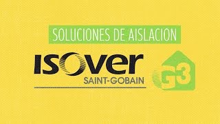 Isover  Nueva generación G3 [upl. by Nylrad244]