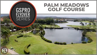 GSPro Course Flyover  Palm Meadows Golf Course  Designed by Dev [upl. by Farkas]