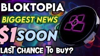 Bloktopia Coin Last Chance To Buy 👀🚀 Bloktopia Coin Future 🔥 Cryptocurrency News Today [upl. by Nnairrek]