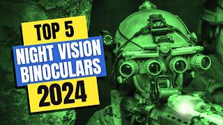 Best Night Vision Binoculars 2024  Which Night Vision Binocular Should You Buy in 2024 [upl. by Adnamal760]