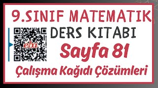 9Sınıf Matematik Kitabı Sayfa 81 KarekodÇalışma Kağıdı ÇözümleriCevapları  MEB Yayınları [upl. by Afinom]