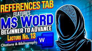 MS WORD  References TAB Features Citations amp Bibliography Group  Lecture13  4Beginners  MSW2016 [upl. by Kaslik391]