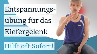 Entspannungsübung für das Kieferglelenk Hilft oft sofort gegen Kieferschmerzen und CMD [upl. by Cirtap225]