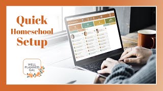 Homeschool Quick Setup [upl. by Nauqyt]