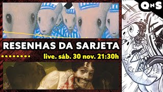 🔴 AO VIVO Resenhas da Sarjeta [upl. by Oinotla351]