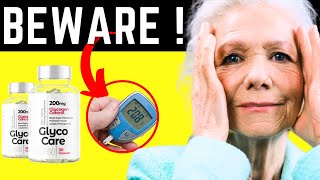 GlycoCare ⚠️WATCH OUT⚠️Glyco Care Review  GlycoCare Reviews  GlycoCare Supplement  Glyco Care [upl. by Simaj]