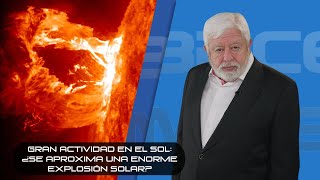 Gran actividad en el Sol ¿Se aproxima una enorme explosión solar [upl. by Karmen]