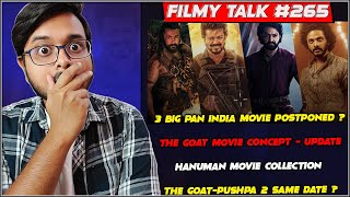 The GOAT  Movie Concept  SSMB29 Update  PAN India Movies Postponed  Filmy Talk 265 [upl. by Eiramanel]