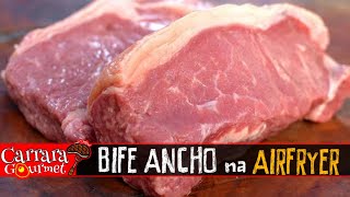 COMO FAZER BIFE ANCHO NA AIR FRYER  Receitas Airfryer 28 [upl. by Latsyrk]