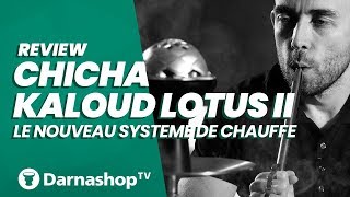 Kaloud Lotus 2  le nouveau système en test chez Darnashop [upl. by Anner]