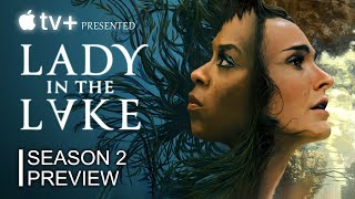 Lady in the Lake Season 2 Renewed Update and Season Preview [upl. by Annahsal]